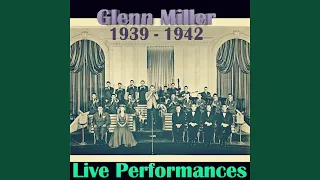 Elmer's Tune (Live) (feat. Ray Eberle, The Modernaires)