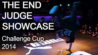 Bboy The End 2014 Challenge Cup Finals Solo Judge Showcase  | [Pi]