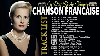 Les Plus Belles Chansons Françaises ♫ Meilleures Chansons en Françaises de tous les temps