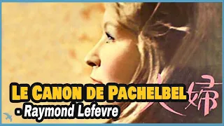 [7"] Le Temps de Vivre 1969 Time to Love Raymond Lefevre Orch.- Le Canon de Pachelbel
