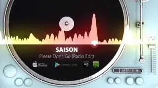 Saison - Please Don't Go (Radio Edit)