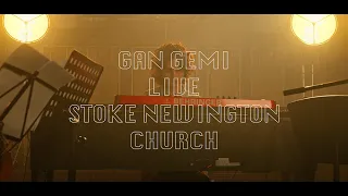'Film' by Gan Gemi - Live from 'The Old Church', Stoke Newington, London