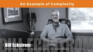 An Example of Complexity I Bill Eckstrom