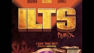 August Alsina   I Luv This Shit Remix] ft  Chris Brown & Trey Songz (Dirty)