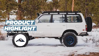 Your 80 Series Land Cruiser Needs This Roof Rack - The Sherpa La Sal (80 Series Land Cruiser)