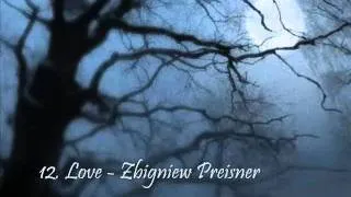 12Requiem for my friend. Part 2 Life the beginning. 12. Love - Zbigniew Preisner