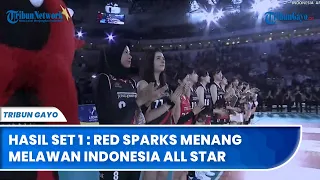 Hasil Set 1 : Red Sparks Menang Melawan Indonesia All Star dalam Fun Volleyball 2024