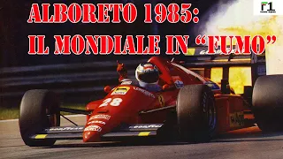 Alboreto 1985: Il mondiale in FUMO!