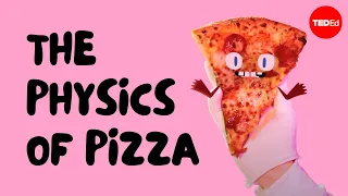 Pizza physics (New York-style) - Colm Kelleher