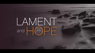 Lament for the Past when God is our Hope | Rev’d Dr Michele Hampson