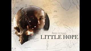 ИГРОФИЛЬМ ХОРРОР The Dark Pictures: Little Hope ➤ Прохождение Игры На Русском ➤ Без Комментариев. Ч1