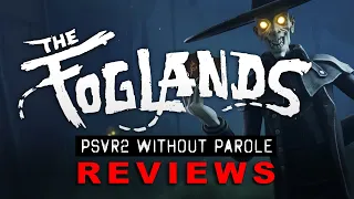The Foglands | PSVR2 REVIEW