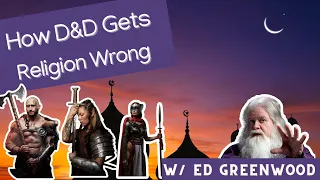 What D&D gets WRONG about Religion