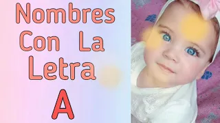 Nombres de Niña con la Letra "A" Los más bonitos