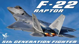 F-22 Raptor - 5th Generation Stealth Tactical Fighter | USAF's ATF (Advanced Tactical Fighter)