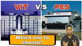 VIT Vellore vs PES| Pros & cons | Placement | Fees| Best Private engineering college 2021