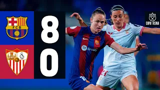 FC BARCELONA 8 vs 0 SEVILLA | COPA DE LA REINA 🔵🔴