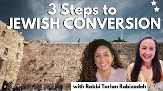 STEP BY STEP GUIDE - HOW TO CONVERT TO JUDAISM!