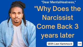Why does the Narcissist hoover 3 years after the discard phase? Dear Mental Healness Episode 9