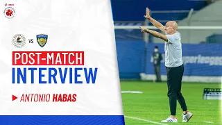 Antonio Habas - ATKMB vs CFC - Post-match PC | Match 25 - Hero ISL 2021-22