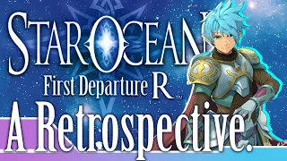 Why I LOVE Star Ocean First Departure