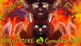 Everybody's Fool // Completed Hollyleaf AU MAP// Warrior Cats