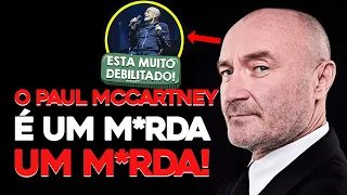 PHIL COLLINS E A SAÚDE CADA VEZ MAIS PERTO DO FIM! 😔