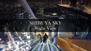 【渋谷スカイ夜景】：【SHIBUYA SKY Night View】