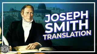 What is the Joseph Smith Translation of the Bible? (JST) Ep. 46