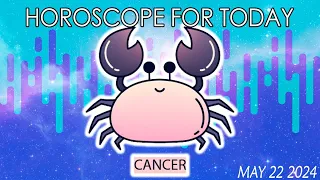Cancer♋️☄️ YOU WILL BE SURPRISED ☄️CANCER horoscope for today MAY 22 2024♋️CANCER