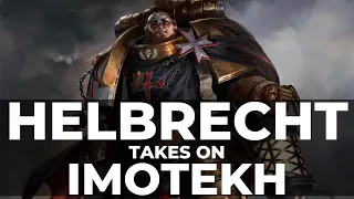 HELBRECHT ENCOUNTERS THE STORM LORD!