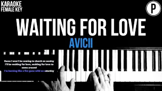 Avicii - Waiting For Love Karaoke FEMALE KEY Slower Acoustic Piano Instrumental Cover Lyrics