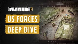 Company of Heroes 3 // US Forces Faction Deep Dive