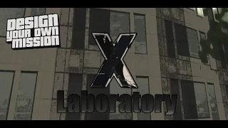 X Laboratory [DYOM - GTA Sa]