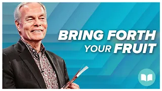 Bring Forth Your Fruit | Andrew Wommack | LW