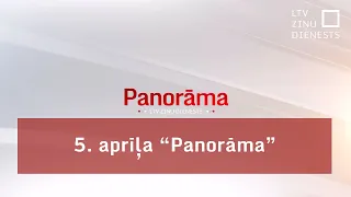 5. aprīļa "Panorāma"