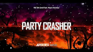 Nils Van Zandt feat Mayra Veronica - Party Crasher - (ARTIXXON BOOTLEG ) 2022