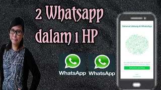 CARA MEMBUAT 2 WHATSAPP DALAM 1 HP