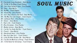 Frank Sinatra, Dean Martin, Elvis Presley - Top of the Soul