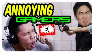 Annoying Gamers!