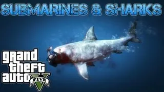 Grand Theft Auto V Challenges | SUBMARINES & SHARKS UNDERWATER ADVENTURES | PS3 HD Gameplay