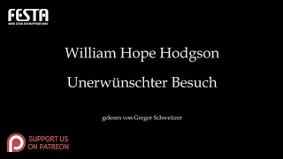 William Hope Hodgson: Unerwünschter Besuch [Hörbuch, deutsch]