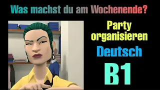 Dialog - Party organisieren - Deutsch "B1-B2"