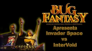 Invader Space vs Intervoid - Bug Fantasy - Março 2023