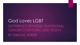 Difference between traditional gender dysphoria and today. By Abigail Shrier
