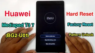 Huawei T3 7 (BG2-U01) Hard Reset | Huawei T3 7 (BG2-U01) Factory Reset & Pattern Unlock Without Pc |