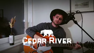 Cedar River - In Hell I'll Be In Good Company // The Dead South Cover