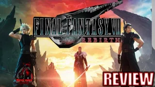 Final Fantasy VII Rebirth Review