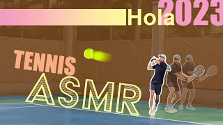 Hola 2023!! Tennis ASMR post Rain