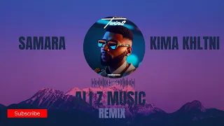 SAMARA-KIMA KHLITNI.REMIX BY ALI Z MUSIC.